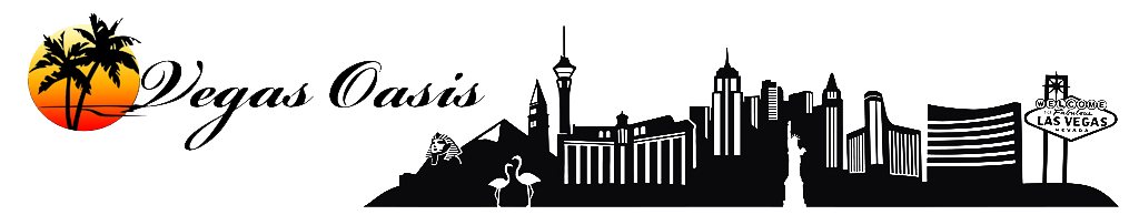Vegas Oasis - The Las Vegas Experience